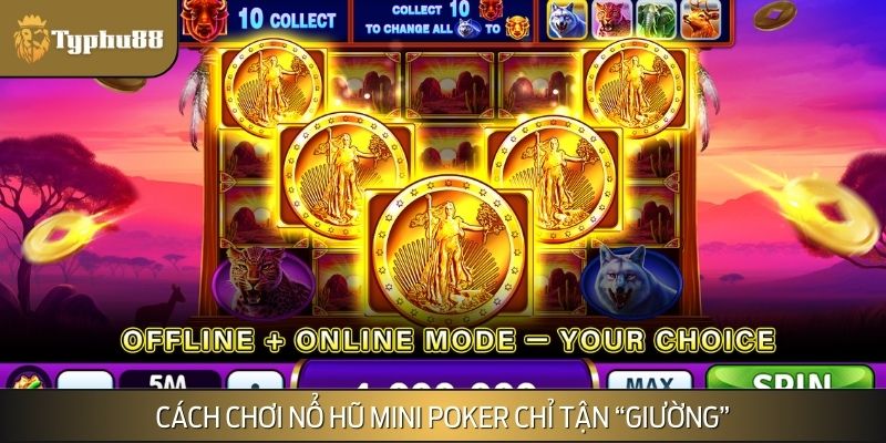 Biết chơi nổ hũ Mini Poker cần hiểu luật chơi và quy định thưởng